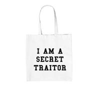 Dressdown I Am A Secret Traitor - 100% Cotton Tote Bag - White - One Size