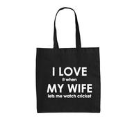Dressdown I Love It When My Wife Lets Me Watch Cricket - 100% Cotton Tote Bag - Black - One Size