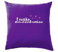 Dressdown I Make No Apologies This Is Me - Cushion/Pillow (with Insert) - 41 x 41cm (16)" - Mauve - One Size