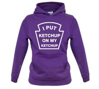 Dressdown I Put Ketchup On My Ketchup! - Childrens/Kids Pullover Hoodie - Purple - 9-11 Years