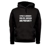 Dressdown I Speak 3 Languages: English, Sarcasm.. - Unisex Premium Hoodie/Hooded Top - Black - 3XL