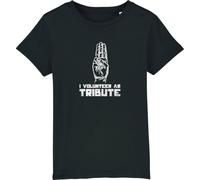 Dressdown I Volunteer As Tribute - Childrens/Kids 100% Organic Cotton T-Shirt - Black - 12-13 Years