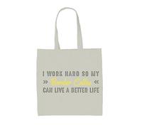 Dressdown I Work Hard So My Border Collie Can Live A Better Life - 100% Cotton Tote Bag - Natural - One Size