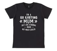 Dressdown I'm A Go Karting Mum - Organic Women's Crewneck T-Shirt - Black - S