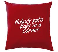 Dressdown Nobody Puts Baby In A Corner - Cushion/Pillow (with Insert) - 41 x 41cm (16)" - Red - One Size
