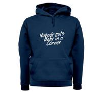 Dressdown Nobody Puts Baby In A Corner - Unisex Premium Hoodie/Hooded Top - Oxford Navy - Large