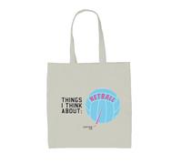Dressdown Things I Think About: Netball - 100% Cotton Tote Bag - Natural - One Size