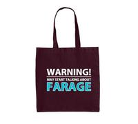 Dressdown Warning May Start Talking About Farage - 100% Cotton Tote Bag - Burgundy - One Size