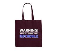 Dressdown Warning May Start Talking About Rochdale - 100% Cotton Tote Bag - Burgundy - One Size