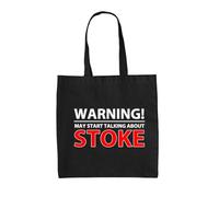 Dressdown Warning May Start Talking About Stoke - 100% Cotton Tote Bag - Black - One Size