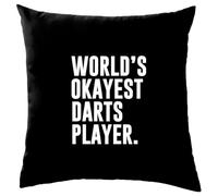 Dressdown World's Okayest Darts Player - Cushion/Pillow (with Insert) - 41 x 41cm (16)" - Black - One Size