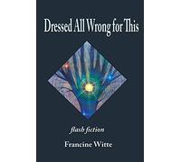 Dressed All Wrong for This