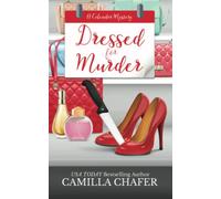 Dressed For Murder (Calendar Murder Mysteries)