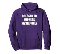 Dressed To Impress Myself Only Pullover Hoodie, Adult Unisex, Purple, M