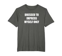 Dressed to Impress Myself Only T-Shirt, Men's Big and Tall, Asphalt, 3X Tall