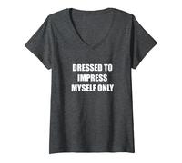 Dressed to Impress Myself Only V-Neck T-Shirt, Women, Dark Heather Grey, S