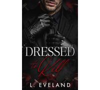 Dressed to Kill: A Dark MM Mafia Romance (Wayward Heirs)