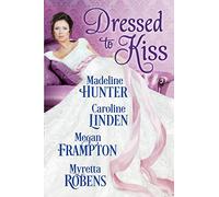 Dressed to Kiss