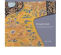 [( Dressed to Rule: 18th Century Court Attire in the Mactaggart Art Collection )] [by: John E. Vollmer] [Dec-2007]