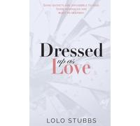 Dressed up as Love: An Emotional Second Chance Romance (Summer Edition)