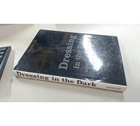 Dressing in the Dark: Lessons in Men's Style from the Movies