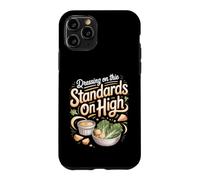 Dressing on the Side Standards on High Caesar Salad Case for iPhone 11 Pro