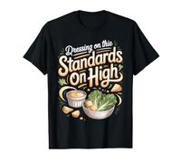 Dressing on the Side Standards on High Caesar Salad Value Graphic T-Shirt