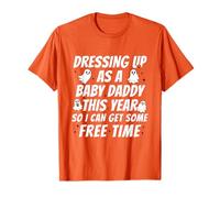 Dressing Up As A Baby Daddy This Year Halloween Mom Jokes T-Shirt
