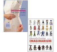 Dressmaking The Easy Guide By Helen Rhiannon & [Hardcover] Edward's Crochet Imaginarium By Kerry Lord 2 Books Collection Set