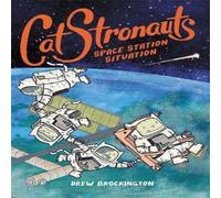 Drew Brockington CatStronauts: Space Station Situation Book Drew Brockington Multicolor
