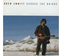 Drew Emmitt : Acorss the Bridge CD (2005) NEW FREE Shipping, Save £s