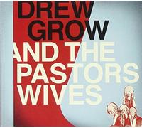Drew Grow & The Pastors - Drew Grow & the Pastors..