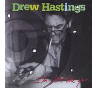 Drew Hastings - Im Just Like You