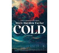Drew Hayden Taylor Cold (Paperback) (US IMPORT)