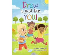 Drew Is Just Like You!
