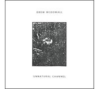 Drew McDowall - Unnatural Channel [VINYL]