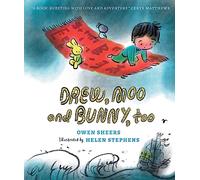 Drew, Moo and Bunny, Too
