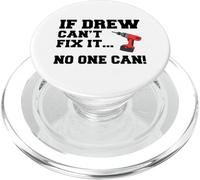 Drew Name Can't Fix It No One Can Handyman Construction PopSockets PopGrip for MagSafe