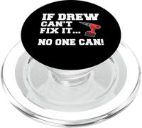 Drew Name Can't Fix It No One Can Handyman Construction PopSockets PopGrip for MagSafe