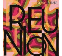 Drew Zaremba - Reunion