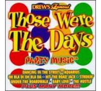 Drew's Famous Party Music - Those Were the Days