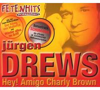 Drews,Jürgen - Hey! Amigo Charly Brown
