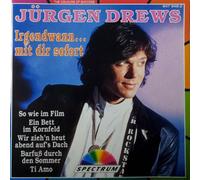 Drews,Jürgen - Irgendwann... mit dir sofort (Meine Schönsten Erfolge)