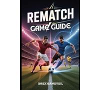 Drex Gameveil Rematch Game Guide (Paperback)