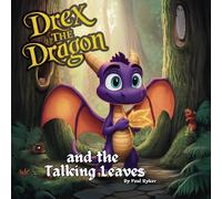 Drex the Dragon and the Talking Leaves