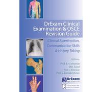 DrExam Clinical Examination & OSCE Revision Guide: Clinical Examination, Communication Skills & History Taking