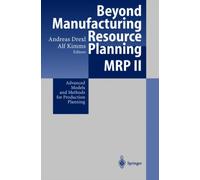 Drexl - Beyond Manufacturing Resource Planning MRP II Advanced Mod - X555z