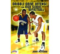 Dribble-Drive Offense for High School Basketball