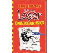 Drie keer niks (Het leven van een loser, 11)