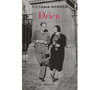 Drieu: Suivi de lettres inédites de Pierre Drieu la Rochelle à Victoria Ocampo